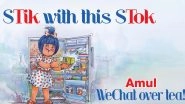 Amul Topical Ad &lsquo;STik With This STok&rsquo; After TikTok, WeChat and Other Chinese Apps Get Banned In India is Savage AF! ROFL Over #TiktokBannedInIndia Funny Memes