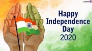 Happy Independence Day 2020 HD Images and Wishes: WhatsApp Stickers, Patriotic Quotes, GIFs, Facebook Messages, and Greetings to Send on 15th August