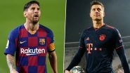 Barcelona vs Bayern Munich, UEFA Champions League 2019&ndash;20: Lionel Messi, Robert Lewandowski and Other Players to Watch Out in BAR vs BAY UCL Quarter-Final Match