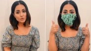 National Handloom Day 2020: Hina Khan Urges Fans to Go 'Vocal for Local' and Support Indian Weavers by Buying Handloom Masks (Watch Video)