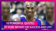 10 Powerful Quotes by Kobe Bryant on Success and Life on His 42nd Birth Anniversary