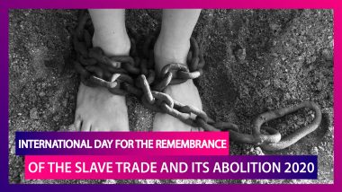 International Day for the Remembrance of the Slave Trade and Its Abolition 2020: Date and Significance