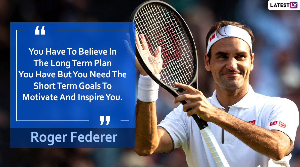 Roger Federer Quotes With Hd Images Inspirational Sayings By Tennis Swiss Maestro On Success And Life To Celebrate His 39th Birthday Latestly