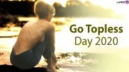 Go Topless Day 2020 Date, History and Significance: Know Everything About the Revolutionary Day When Women Dare to Bare Their Chest in Public