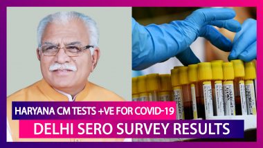 Haryana Chief Minister Manohar Lal Khattar Tests Positive For COVID-19; Delhi Sero Survey Results