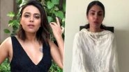 Sushant Singh Rajput Case: Swara Bhasker Comes Out in Support of Rhea Chakraborty, Says &lsquo;She Is Being Subjected to a Bizarre & Dangerous Media Trial&rsquo;