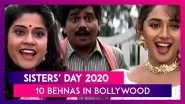 Sisters&rsquo; Day 2020: 10 'Behnas' In Bollywood Who Gave Us Sibling Goals
