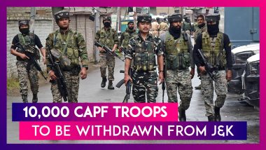 10,000 CAPF Troops To Be Immediately Withdrawn From Jammu & Kashmir: Centre