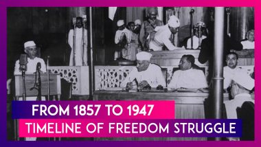Independence Day 2020: From 1857 Revolt to End of Brtish Rule, Timeline of India's Freedom Struggle