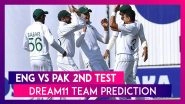 England vs Pakistan Dream11 Team Prediction, 2nd Test 2020: Tips To Pick Best Playing XI