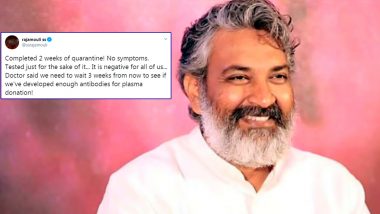 Baahubali Director SS Rajamouli and Family Test Negative For COVID-19, Actor and Family To Donate Plasma Post Recovery (View Tweet)