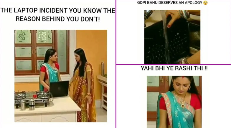 784px x 436px - Hold On! Was it Rashi Behind Gopi Bahu Washing Ahem Ji's Laptop? Netizens  Obsessed With 'Sath Nibhana Saathiya' Funny Memes and Jokes After  Kokilaben's 'Rasode Me Kaun Tha?' Viral Video | ðŸ‘ LatestLY
