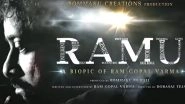 Ramu: Ram Gopal Varma Releases the Motion Poster of His Upcoming Biopic (Watch Video)