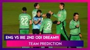 England vs Ireland Dream11 Team Prediction, 2nd ODI 2020: Tips To Pick Best Playing XI