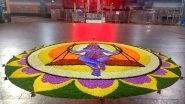 Onam 2020 Latest Pookalam Designs: Easy Rangoli Floral Pattern Images and New Video Tutorials to Decorate Your House for Kerala&rsquo;s Harvest Festival