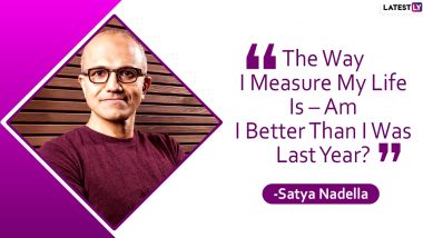 Happy Birthday, Satya Nadella: 7 Quotes by Microsoft CEO That Are All the Inspiration You Need to Follow Your Dreams