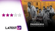 Pareeksha Movie Review: Prakash Jha&rsquo;s Film Calls Out the Privilege Persisting in Our Education System With a Fine Performance From Adil Hussain