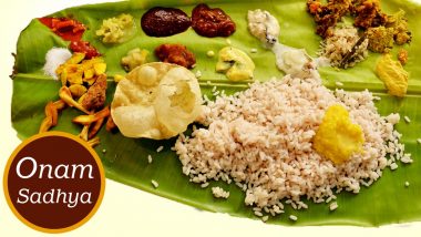 Onam Sadhya 2020 Easy Recipe Tutorials: From Authentic Pachadi to Mouth-Watering Payasam, List of Special Foods Made for Thiruvonam (Watch Videos)