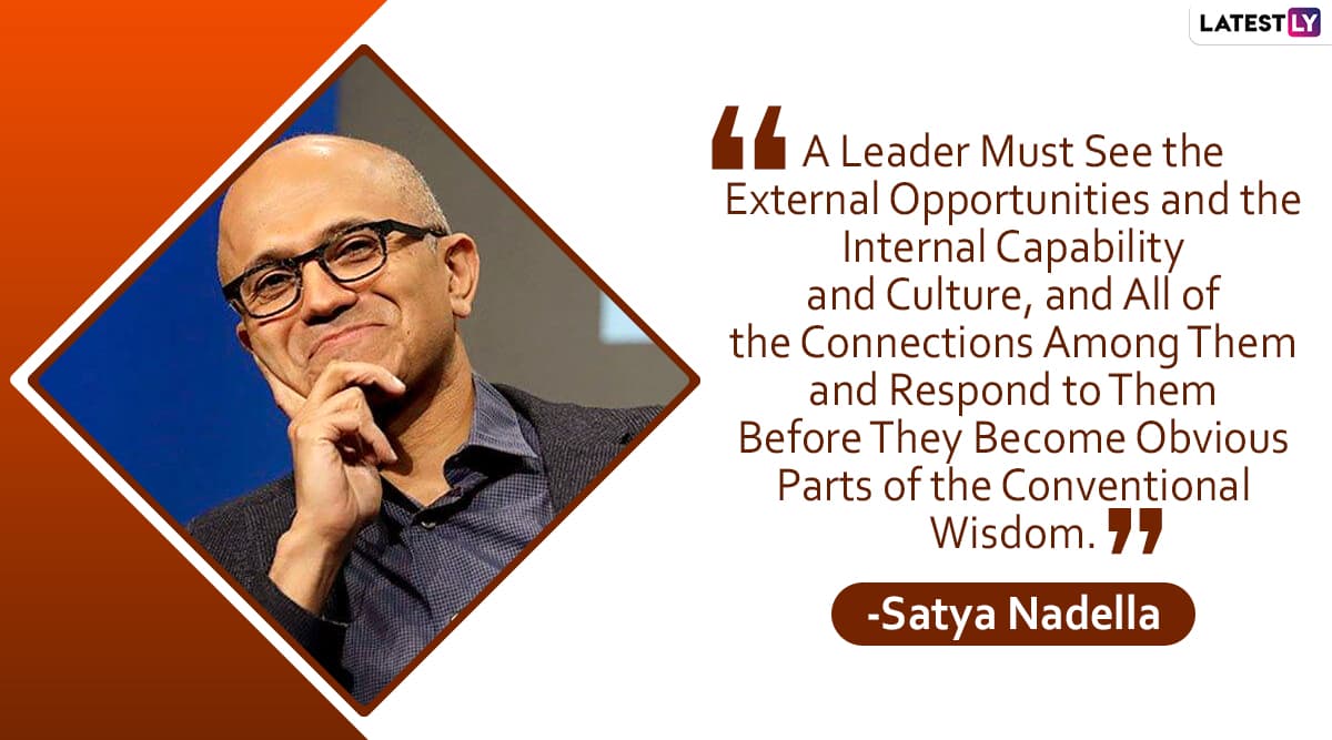 Happy Birthday, Satya Nadella 7 Quotes by Microsoft CEO That Are All