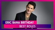 Eric Bana Birthday: From Troy to Munich - Best Peformances Of the Actor