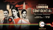 London Confidential Poster: Purab Kohli, Mouni Roy and Kulraj Randhawa's Zee5 Movie To Premiere From 18 September