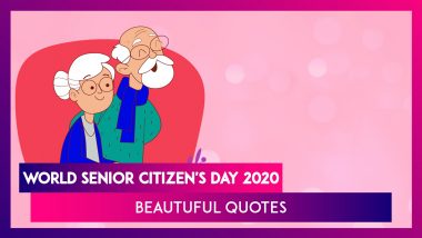 World Senior Citizen's Day 2020: Beautuful Quotes & Messages You Can Share To Celebrate The Day