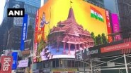 Ram Temple Digital Billboard Features in New York&rsquo;s Times Square, Watch Video