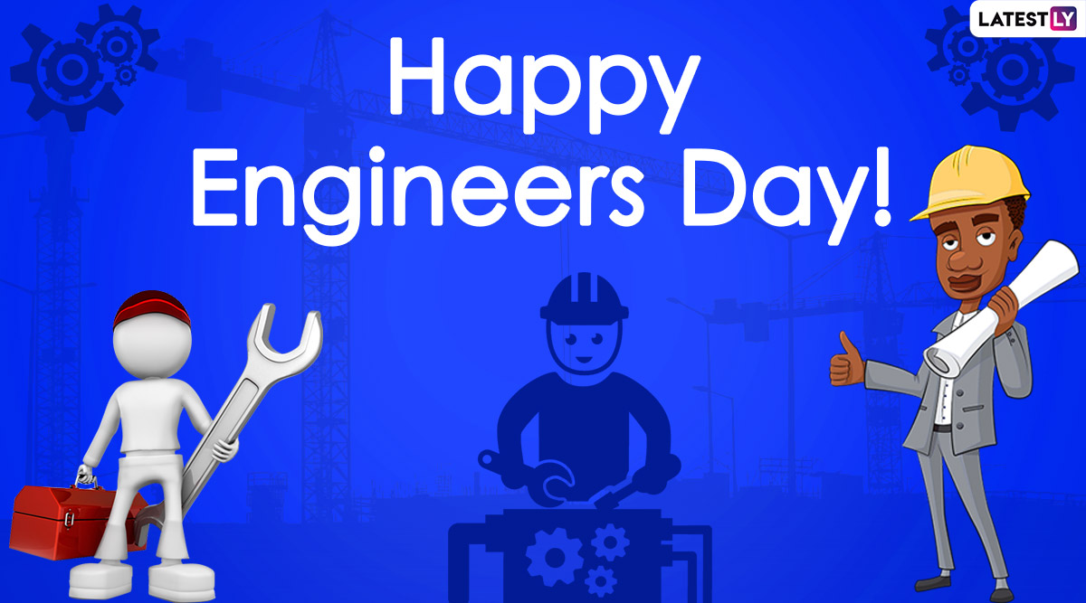 Engineers Day 2021 Wishes & HD Images: WhatsApp Stickers, Facebook  Greetings, Funny Memes, Photos, Wallpapers, SMS and Quotes To Send To  Engineer Friends on the Day | 🙏🏻 LatestLY