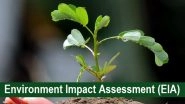 Environment Impact Assessment Draft 2020: Read History, Modified Version of EIA And Concerns Raised by Environmental Activists