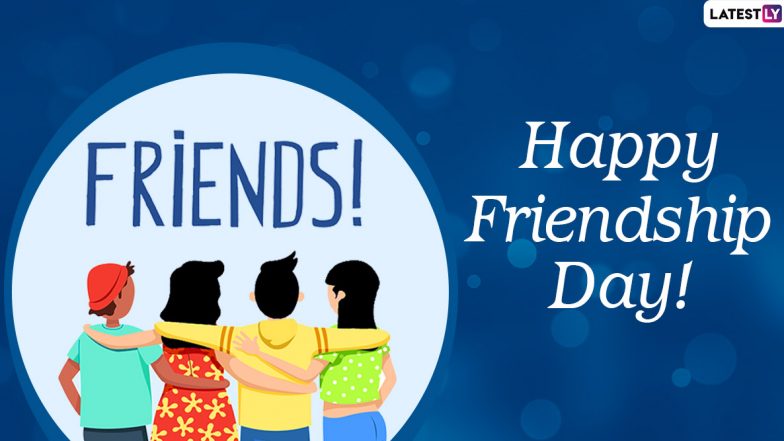 Friendship Day 2021 GIF Messages & BFF Quotes: WhatsApp Message, Facebook Greetings, Telegram Stickers and Instagram Captions To Send on August 1