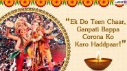 Ganpati Visarjan 2020 Slogans and Messages Keeping Social Distancing in Mind: Unique Sayings and Wishes to Pass on During Ganpati Immersion on Anant Chaturdashi