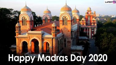 Madras Day 2020 HD Images & Wallpapers For Free Download Online: Facebook Greetings, Quotes, Messages and SMS to Celebrate Founding Day of Madras City