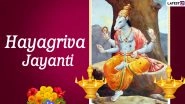 Hayagriva Jayanti 2020 Date and Shubh Muhurat: Know History of The Day That Honours Horse-Headed Form of Lord Vishnu