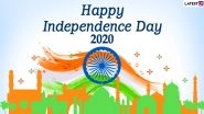 Independence Day 2020 Greetings & HD Images: WhatsApp Stickers, Facebook Quotes, Instagram Stories, GIF Messages And SMS to Wish Indian Independence Day