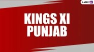KXIP Team Profile for IPL 2020: Kings XI Punjab Squad in UAE, Stats & Records and Full List of Players Ahead of Indian Premier League Season 13