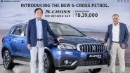 Maruti Suzuki S-Cross Petrol Launched in India at Rs 8.39 Lakh; Prices, Features, Variants & Specifications