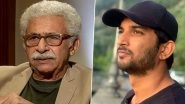 Naseeruddin Shah on Sushant Singh Rajput&rsquo;s Death Probe: No One Is Interested in Opinions of Some Half Educated Starlet