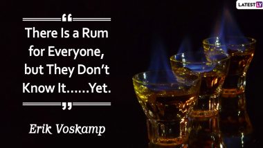 National Rum Day 2020 Quotes: Funny Sayings About the Alcoholic Beverage to  Share With Your Booze-Loving Friends! | 🙏🏻 LatestLY