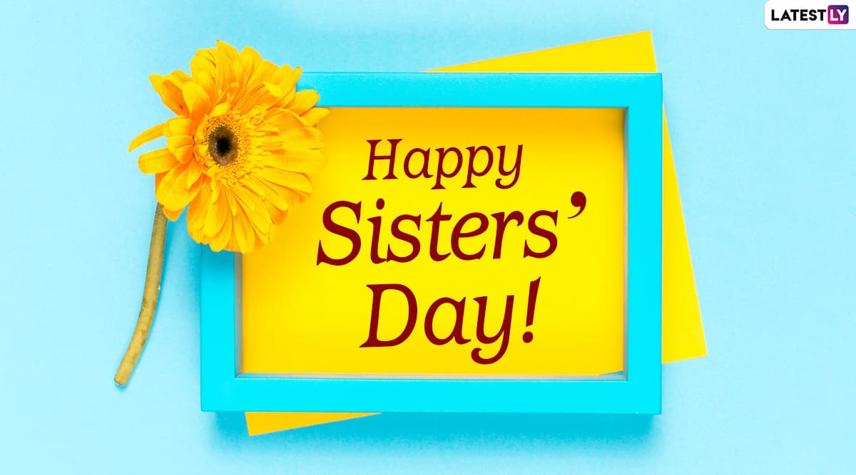 Happy Sisters Day 2025 Date And Cards