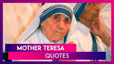 Mother Teresa Quotes: Thoughtful Sayings By The Nun To Share On Her 110th Birth Anniversary
