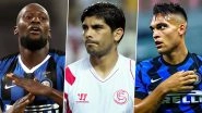 Sevilla vs Inter Milan, UEFA Europa League 2019&ndash;20 Final: Romelu Lukaku, Ever Banega, Lautaro Martinez and Other Players to Watch Out in SEV vs INT Summit Clash