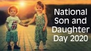 National Son and Daughter Day 2020 Date and History: Know Significance of This Day That Celebrates Parent-Child Bond
