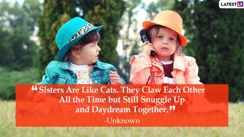 National Sisters’ Day 2020 Quotes & HD Images: Wish Happy Sisters’ Day With Sweetest and Heartfelt Sayings