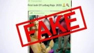 Mumbai's Lalbaugcha Raja First Look 2020 Fake Message Goes Viral on WhatsApp Ahead of Ganesh Chaturthi; Here is the Video That is Going Viral