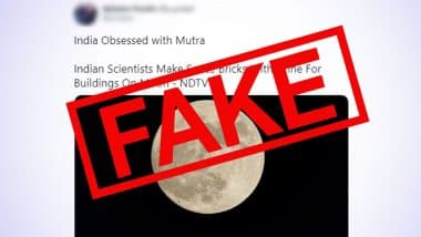 Fact Check: Did IISc and ISRO Scientists Make Space Bricks With Urine For Buildings on Moon? Know Truth About The Viral News Report