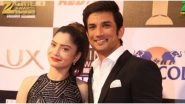 Sushant Singh Rajput Death Probe: ED Reveals the EMI of Ankita Lokhande's Previous Flat was Deducted from the Actor's Account, It was also Registered Under His Name