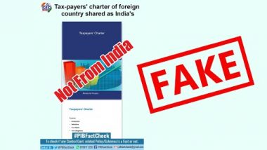 New Taxpayers Charter of India Document Shared on Social Media Is Fake; PIB Fact Check Reveals Truth Behind Viral Post