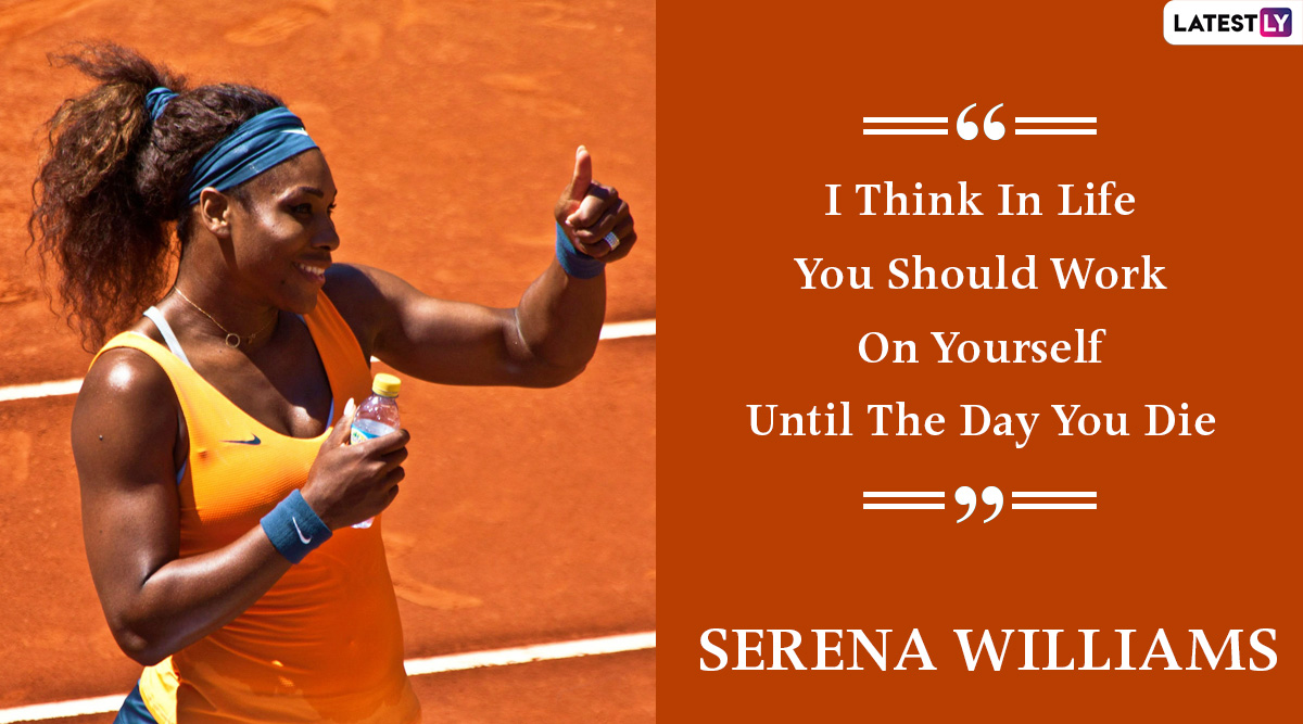 Serena Williams Quotes With HD Images: 10 Powerful Sayings by the 23
