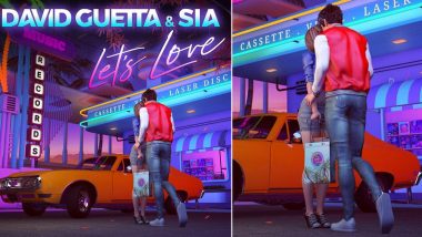 Let’s Love: David Guetta, Sia’s Romantic Song Is Full of Energy and Hope (Watch Video)