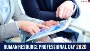 Human Resources Professional Day 2020 Date and History: Know the Significance of the Day Dedicated to Appreciate the HR Department